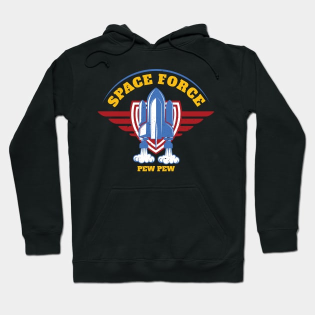 Space Force Pew Pew Hoodie by HopeandHobby